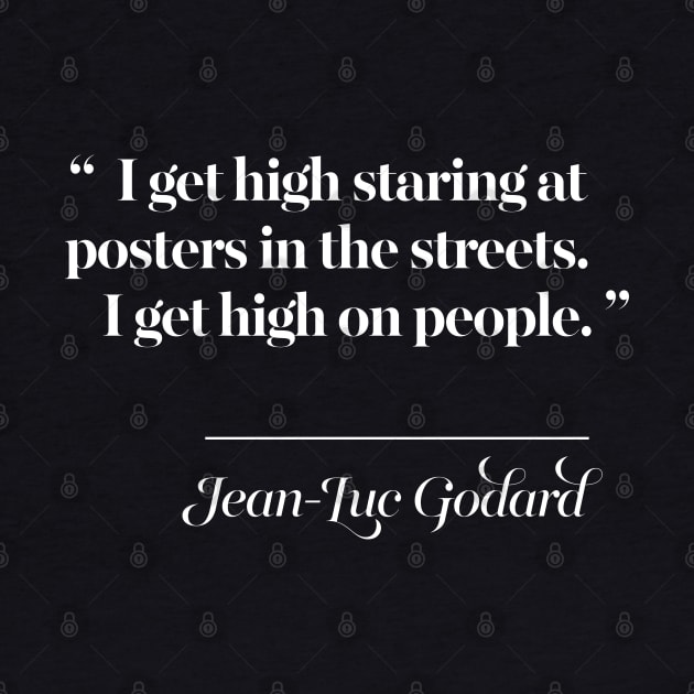 Jean Luc Godard Quote by DankFutura